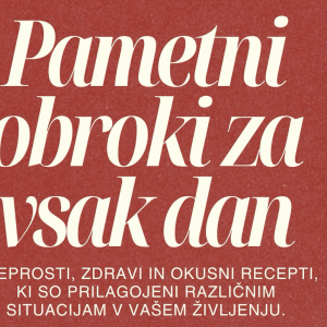 E-priročnik: Pametni obroki za vsak dan - recepti